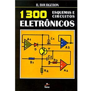 1300 Esquemas e Circuitos Eletr&ocirc;nicos - cod: 9788528901160