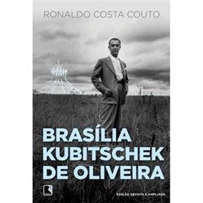 Bras&iacute;lia Kubitschek de Oliveira - cod: 9788501075215