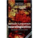 Introdução À Programação Neurolingüística