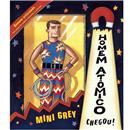 Livro - O Homem Atômico Chegou!