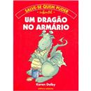 Livro - Salve-se Quem Puder - Um Dragão no Armário
