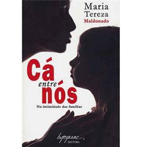 C&aacute; Entre N&oacute;s: na Intimidade das Fam&iacute;lias - cod: 9788599362037
