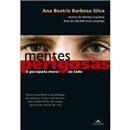 Mentes Perigosas: o Psicopata Mora ao Lado