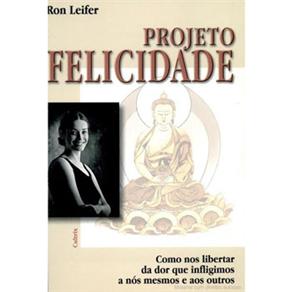 Projeto Felicidade: Como nos
