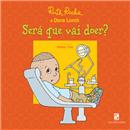 Livro - Será que Vai Doer?