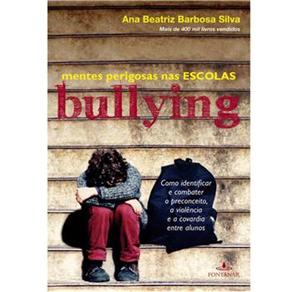 Bullying: Mentes Perigosas na Escola - cod: 9788539000593