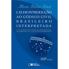 Lei de Introdu&ccedil;&atilde;o ao C&oacute;digo Civil Brasileiro Interpretada - cod: 9788502108233