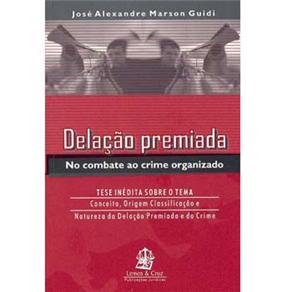 Dela&ccedil;&atilde;o Premiada: no Combate ao Crime Organizado - cod: 9788599895054