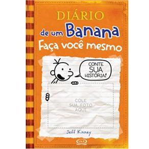 Di&aacute;rio de um Banana: Fa&ccedil;a Voc&ecirc; Mesmo - cod: 9788576832584