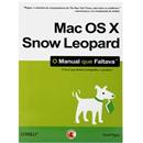 Mac OS X Snow Leopard: o Manual Que Faltava