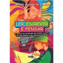 Ler, Escrever e Pensar: Práticas de Produção de...