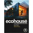 Ecohouse - A Casa Ambientalmente Sustentável