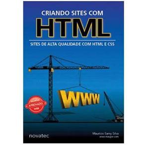 Criando Sites com HTML: Sites de Alta Qualidade com HTML e CSS - cod: 9788575221662