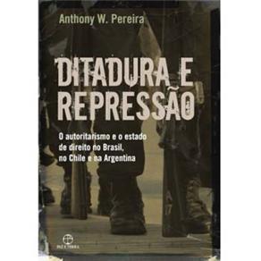 Ditadura e Repressão: o