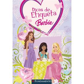 Barbie: Dicas de Etiqueta