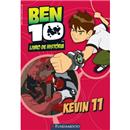 Livro - Ben 10: Kevin 11 - Livro de História