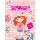 Livro - Moranguinho: Guia de Atividades da Moranguinho