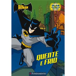 Batman: Quente e Frio - cod: 9788576764946