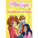 Livro - Milla e Sugar: uma Fada em um Milhão - Volume 2
