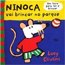 Livro - Ratinha Ninoca - Ninoca Vai Brincar no Parque