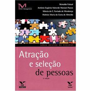 Atra&ccedil;&atilde;o e Sele&ccedil;&atilde;o de Pessoas - cod: 9788522507429