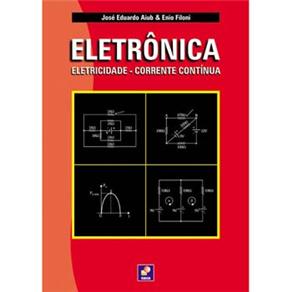 Eletr&ocirc;nica: Eletricidade - Corrente Cont&iacute;nua - cod: 9788571948105