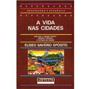 Repensando a Geografia - A Vida nas Cidades