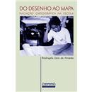 Repensando o Ensino - Do Desenho ao Mapa: Inici...