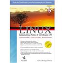 Linux: Fundamentos, Prática e Certificação LPI - Exame 117 - 101