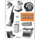 Livro - Objetos de Desejo: Design e Sociedade Desde 1750