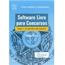 Software Livre Para Concursos - Teoria e 100 Questões Com Gabarito