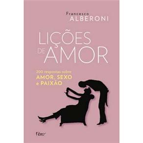 Li&ccedil;&otilde;es de Amor: 200 Respostas Sobre Amor, Sexo e Paix&atilde;o - cod: 9788532524997