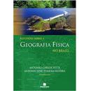 Reflexões Sobre a Geografia Física no Brasil
