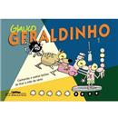 Livro - Geraldinho: Cachorrão e Outros Bichos de Tirar a Mãe do Sério - Volume 1