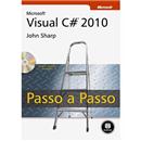 Microsoft Visual C# 2010: Passo a Passo