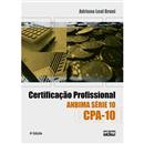 Certificação Profissional Anbima Série 10 CPA-10