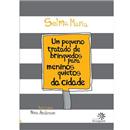 Livro - Pequeno Tratado de Brinquedos Para Meninos Quietos da Cidade