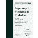 Segurança e Medicina do Trabalho: Lei nº 6.514,...