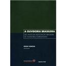 Livro - A Ouvidoria Brasileira: Dez Anos da Associação Brasileira de Ouvidores/Ombudsman