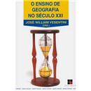 O Ensino de Geografia no Século XXI