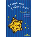 A Estrela Mais Brilhante do Céu