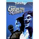 DVD - Karaokê Talentos: O Melhor de Caetano Veloso & Gilberto Gil
