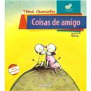 Livro - Para Aquecer o Coração - Coisas de Amigo
