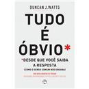 Tudo é Óbvio: Desde Que Você Saiba a Resposta