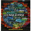 O Mundo do Grafite: Arte Urbana dos Cinco Conti...