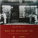 Livro - Rua do Ouvidor 110: uma História da Livraria José Olympio