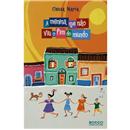 Livro - A Menina que não viu o fim do mundo