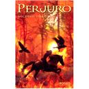 Livro - Crônicas das Trevas Antigas - Perjuro