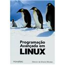 Livro - Programação Avançada em Linux - Gleicon da Silveira Moraes