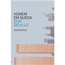 Livro - Homem em Queda - Don DeLillo